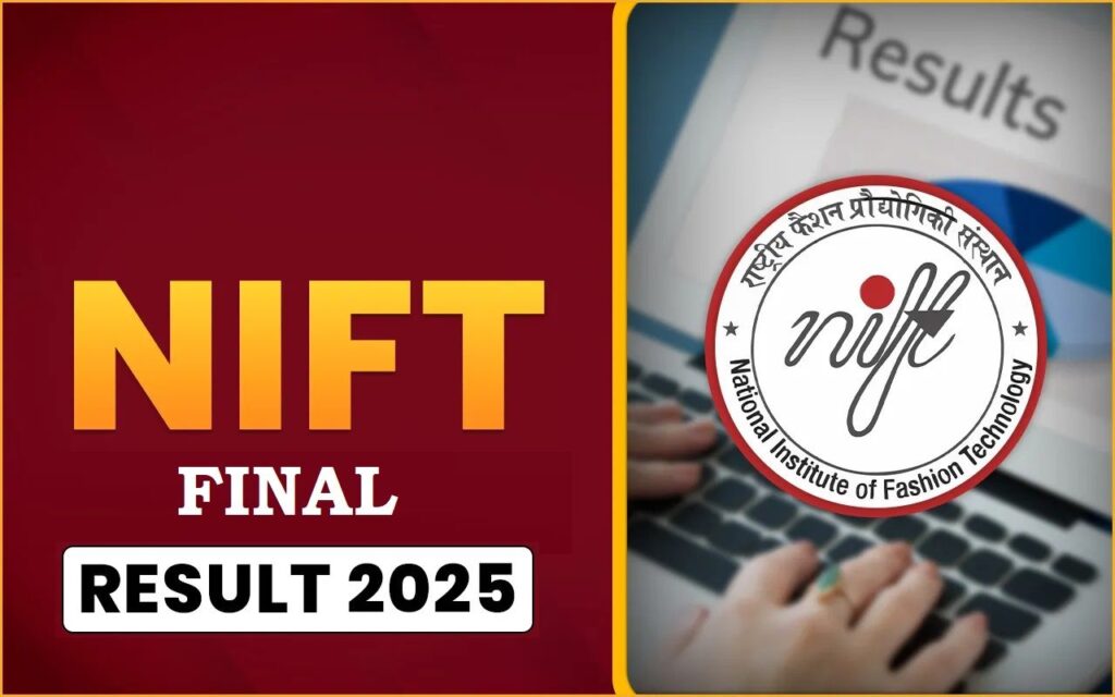 NTA NIFT Final Result 2025 – Out 1 095c5f42-ec16-49d1-83be-c2b956e756d35900760748910259022.jpg