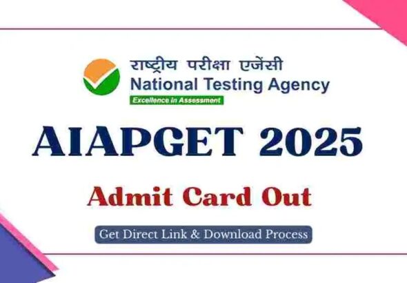 NTA AIAPGET Admit Card 2025
