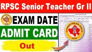 RPSC Senior Teacher Gr II TGT Exam Date 2025
