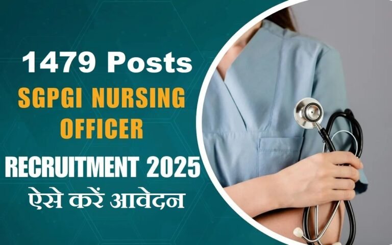 SGPGI Nursing Officer And Non Teaching Post Recruitment