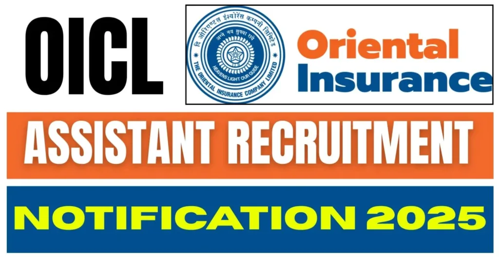 Oriental  Insurance OICL Assistant Recruitment 2025